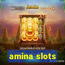 amina slots