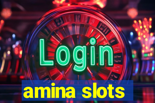 amina slots