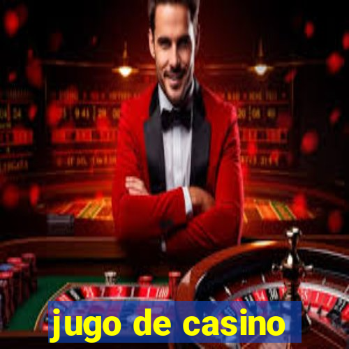 jugo de casino