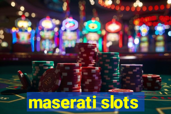 maserati slots