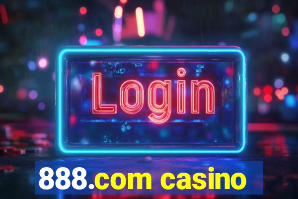 888.com casino