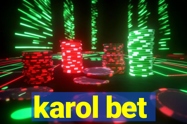 karol bet