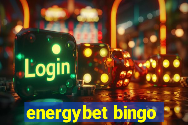 energybet bingo