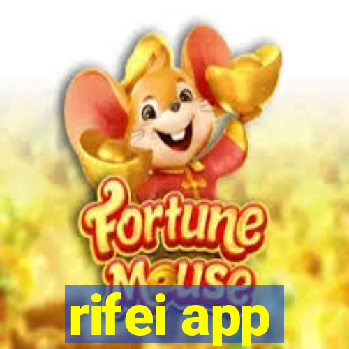 rifei app