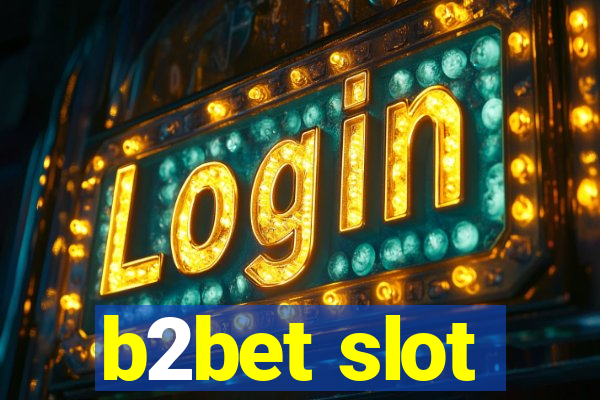 b2bet slot