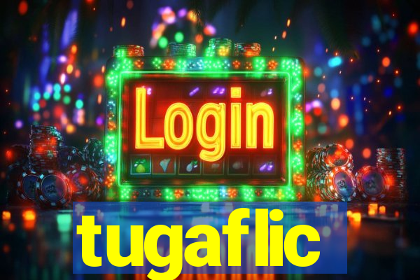 tugaflic