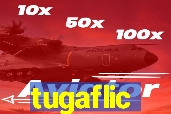 tugaflic