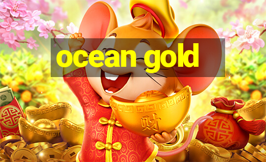 ocean gold