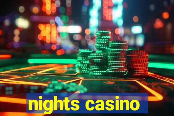 nights casino