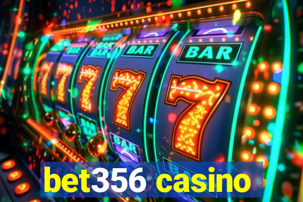 bet356 casino