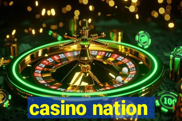 casino nation