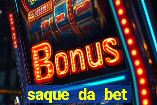 saque da bet demora quanto tempo