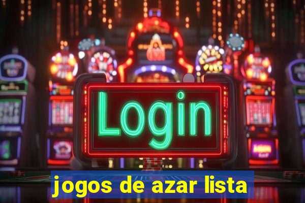 jogos de azar lista