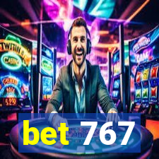 bet 767