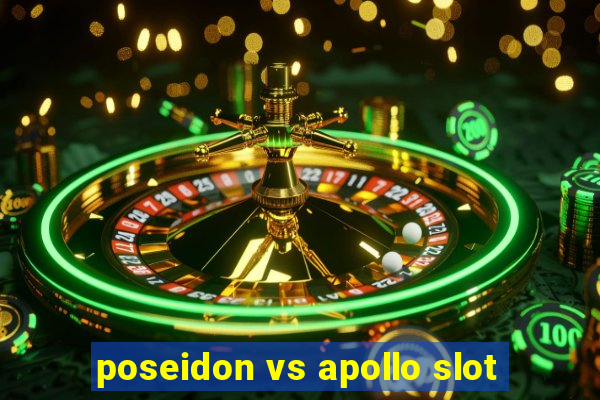 poseidon vs apollo slot