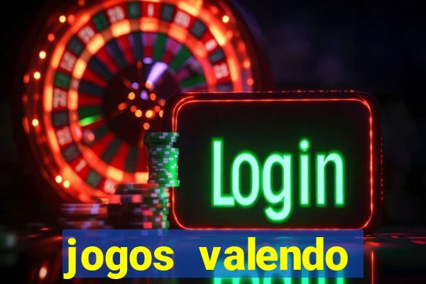 jogos valendo dinheiro online