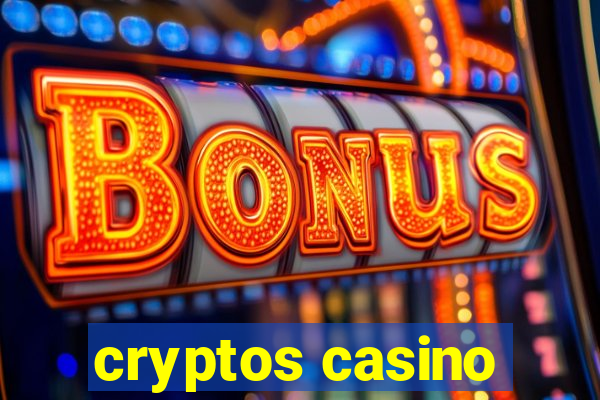 cryptos casino