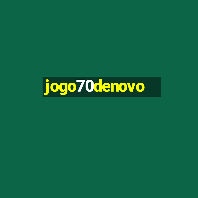 jogo70denovo