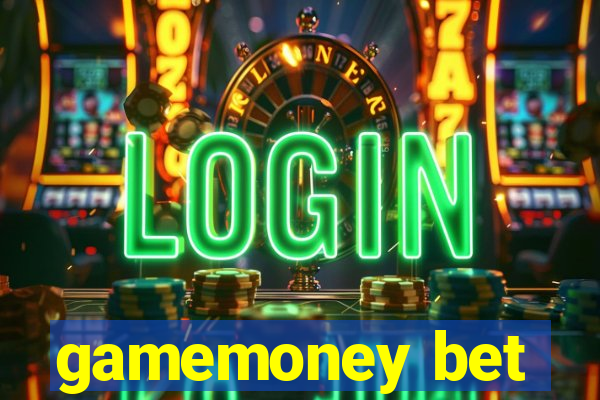 gamemoney bet