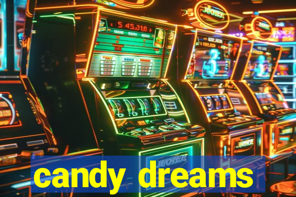 candy dreams