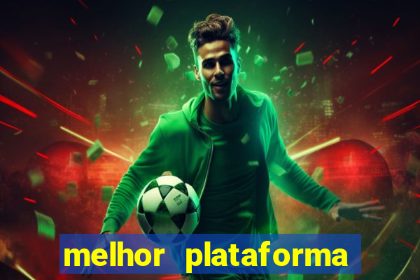 melhor plataforma de casino online