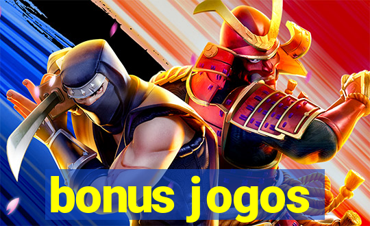 bonus jogos