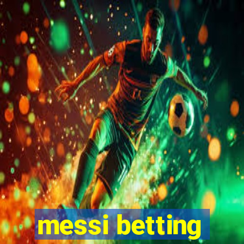 messi betting