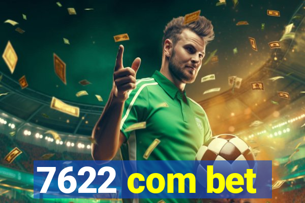 7622 com bet