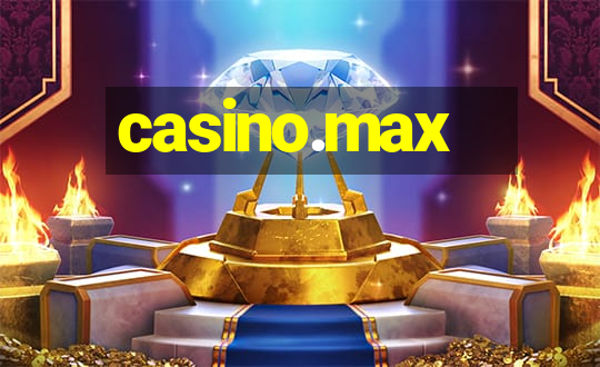 casino.max