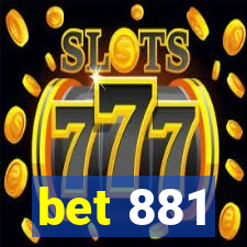 bet 881