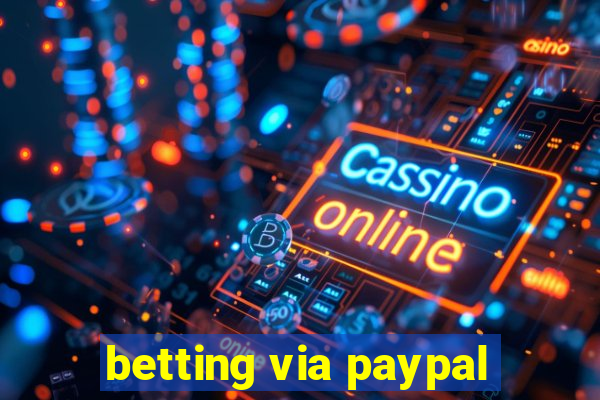 betting via paypal