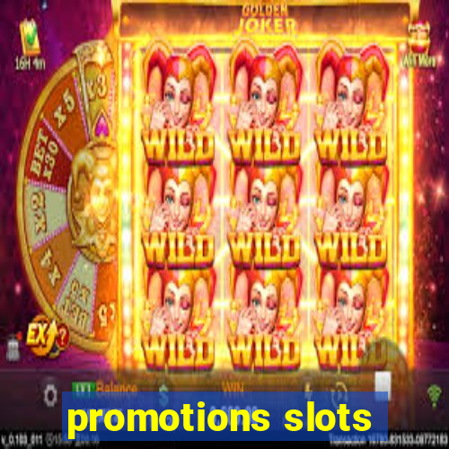 promotions slots