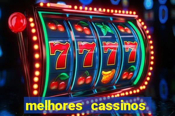 melhores cassinos para jogar fortune tiger