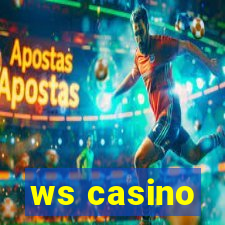 ws casino