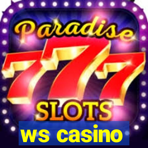 ws casino