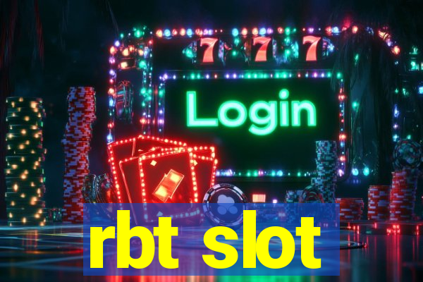 rbt slot