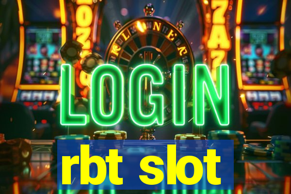 rbt slot