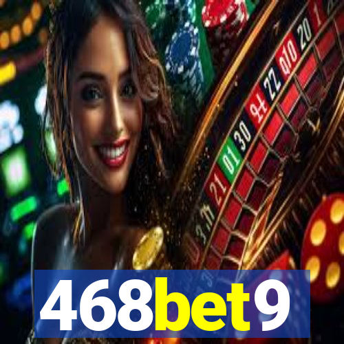 468bet9