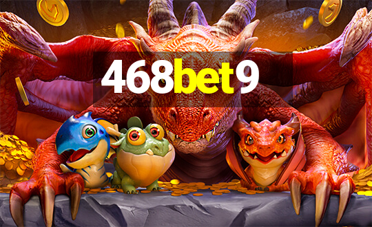 468bet9