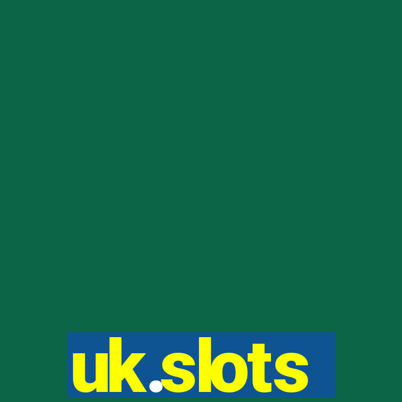 uk.slots