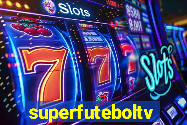 superfuteboltv