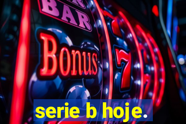 serie b hoje.