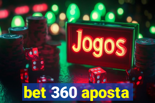 bet 360 aposta