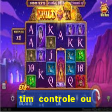 tim controle ou tim beta