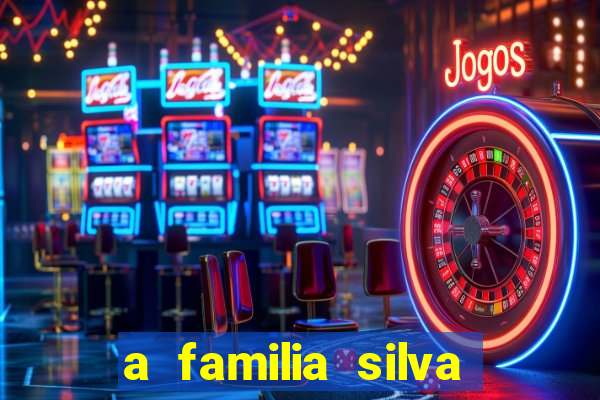 a familia silva gosta de jogar bingo em casa