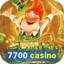 7700 casino