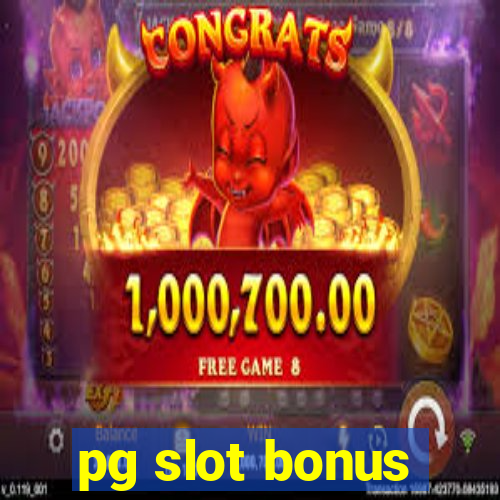 pg slot bonus