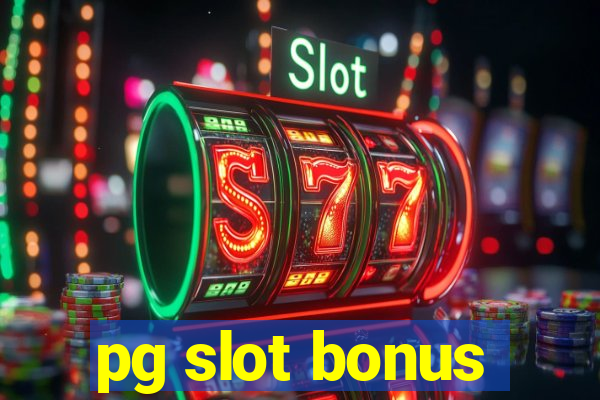 pg slot bonus