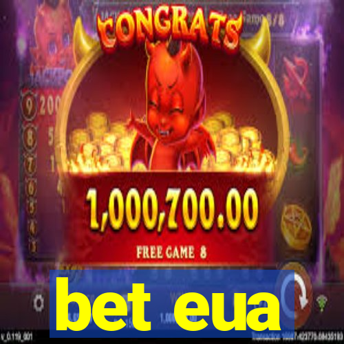 bet eua