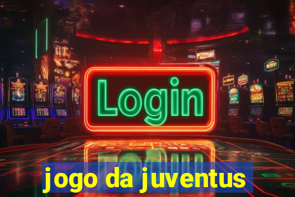 jogo da juventus